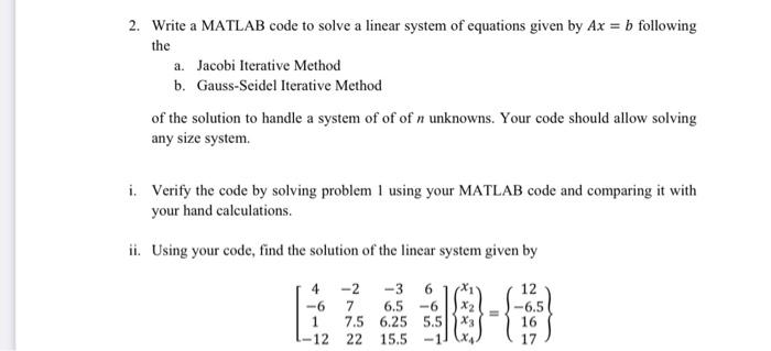 Solved 2. Write a MATLAB code to solve a linear system of | Chegg.com