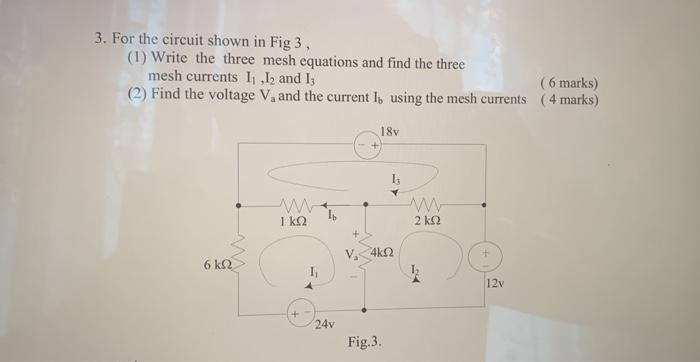 Solved 3. For the circuit shown in Fig 3 , (1) Write the | Chegg.com