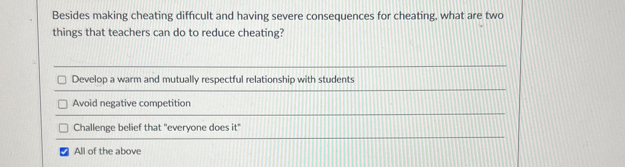 Solved Besides making cheating difficult and having severe | Chegg.com