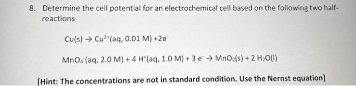 Solved Determine The Cell Potential For An Electrochemical 5727