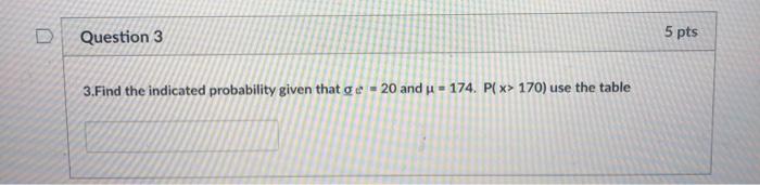 Solved Question 3 5 pts 3. Find the indicated probability | Chegg.com