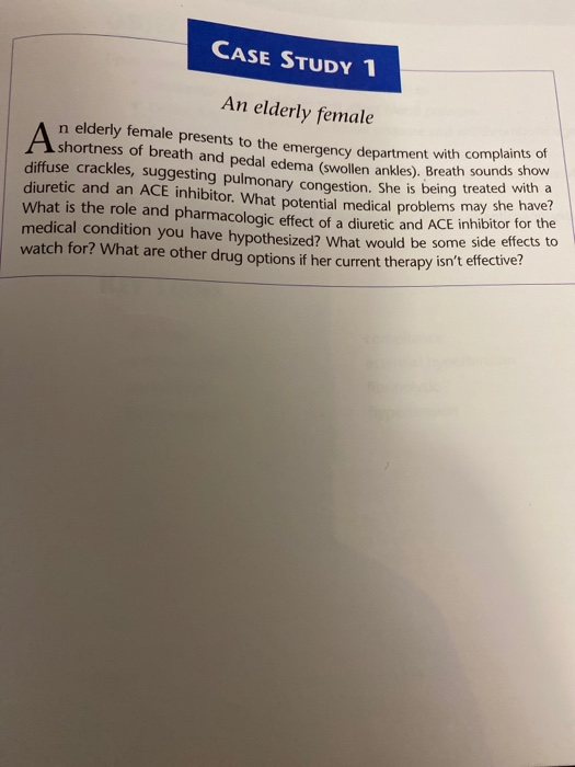 Solved CASE STUDY 1 An elderly female An elderly female | Chegg.com