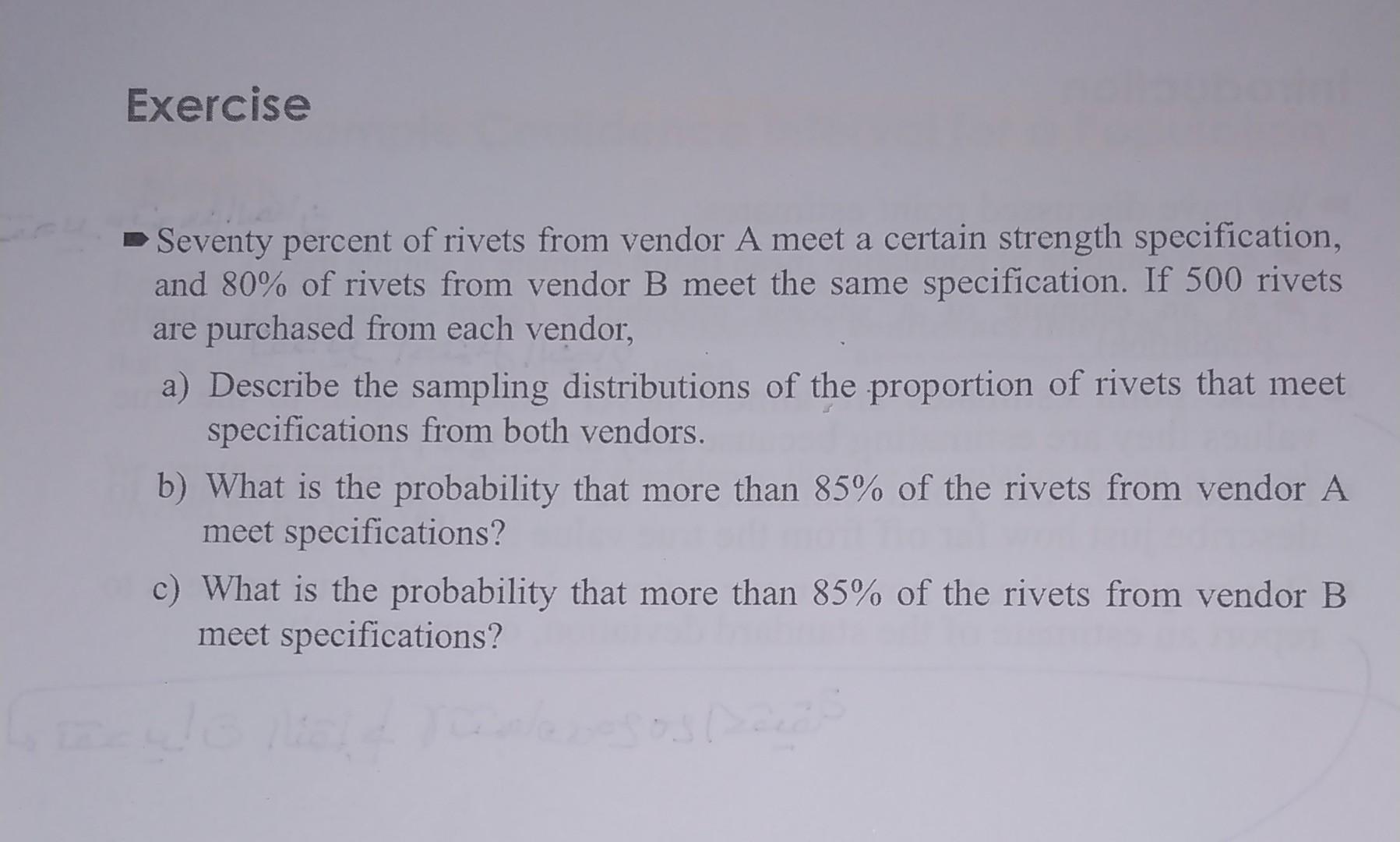 Solved Seventy Percent Of Rivets From Vendor A Meet A | Chegg.com