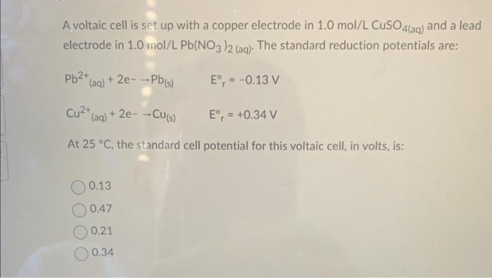 Solved A voltaic cell is set up with a copper electrode in | Chegg.com