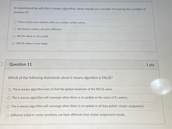 Solved In experimenting with the k-means algorithm, when | Chegg.com
