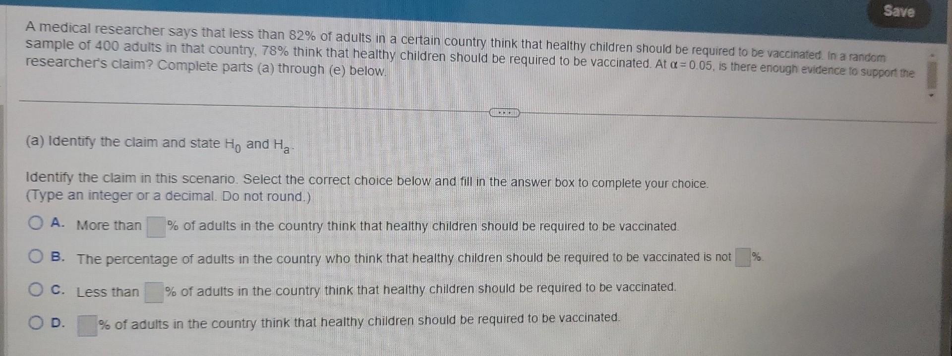 Solved A medical researcher says that less than 82% of | Chegg.com