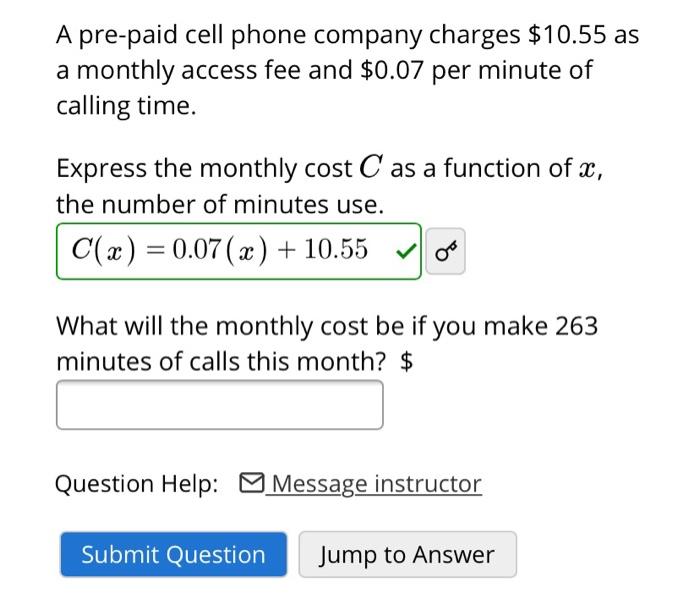 Solved A prepaid cell phone company charges 10.55 as a