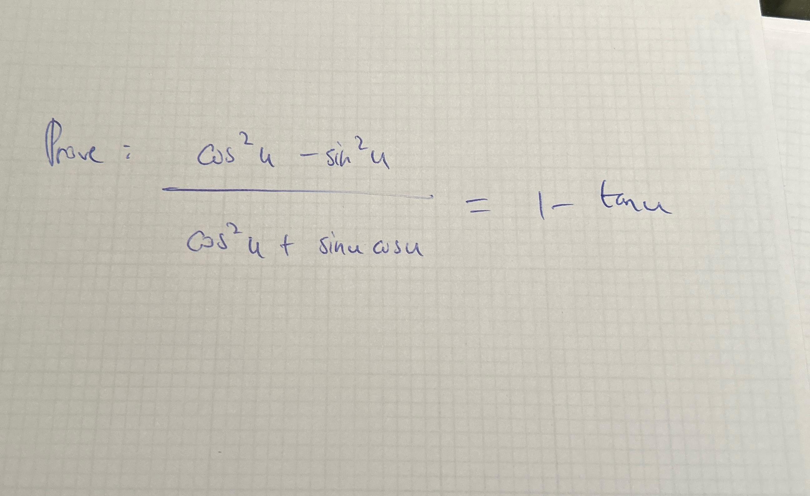Solved Prove: cos2u-sin2ucos2u+sinucosu=1-tanu | Chegg.com