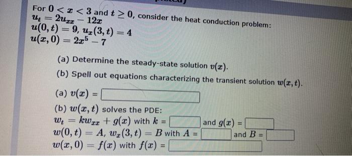 Solved For 0 I 0 Consider The Heat Conduction Problem Chegg Com