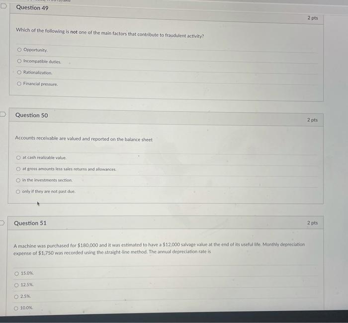 Solved Question 49 2 pts Which of the following is not one | Chegg.com