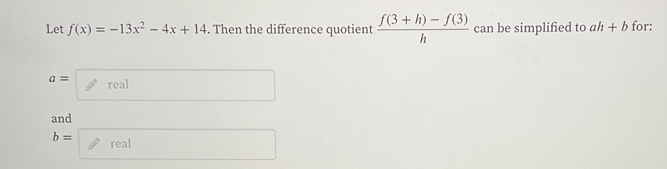 Solved Let F(x)=-13x2-4x+14. ﻿then The Difference Quotient 