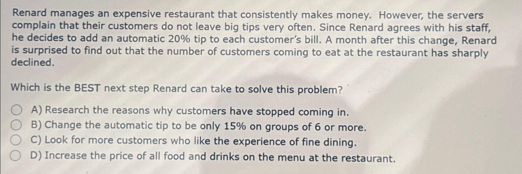 Solved Renard manages an expensive restaurant that