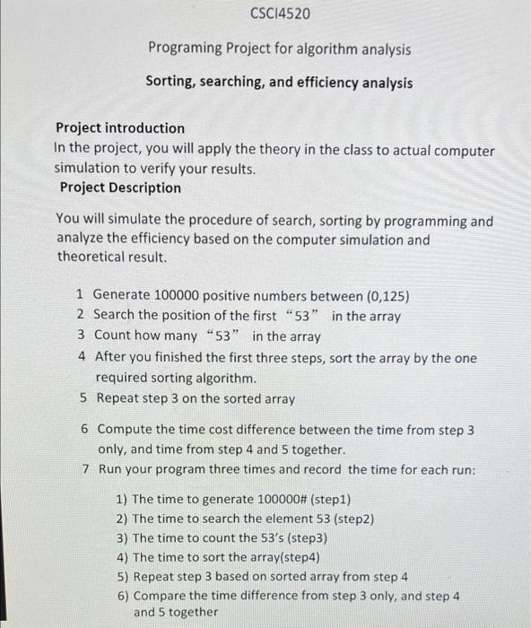 Solved CSCl4520 Programing Project for algorithm analysis | Chegg.com