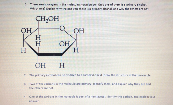 Solved 1. There are six oxygens in the molecule shown below. | Chegg.com