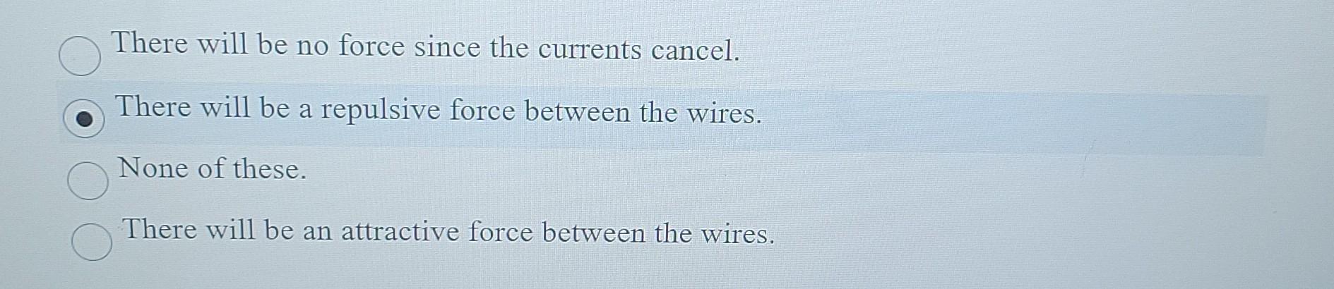 Solved Two parallel wires carry current in opposite | Chegg.com