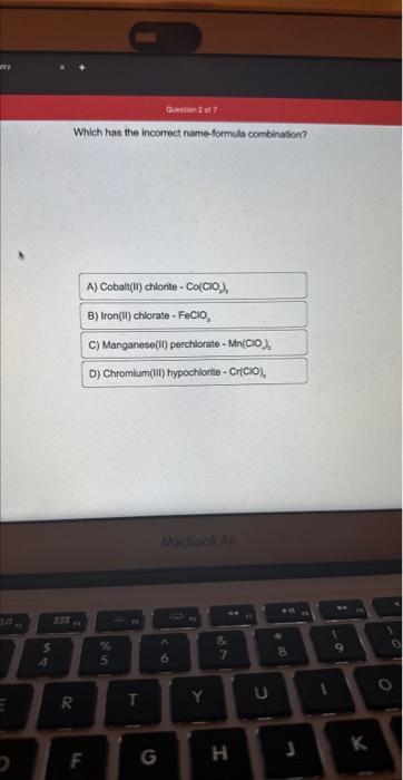 Solved Which has the incorrect name-formula combination? | Chegg.com