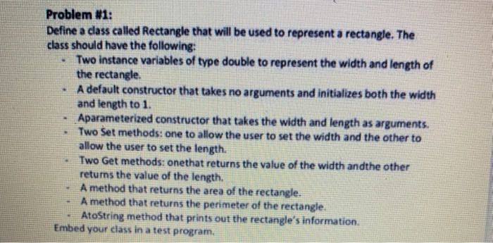 Solved . - Problem #1: Define a class called Rectangle that | Chegg.com