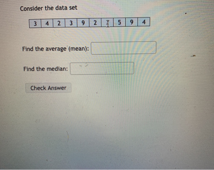 Solved Consider the data set 3 4 2 3 9 2 15 9 4 Find the | Chegg.com