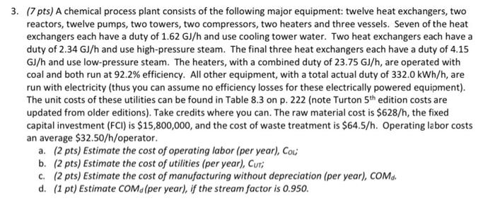 Solved 3. (7 pts) A chemical process plant consists of the | Chegg.com