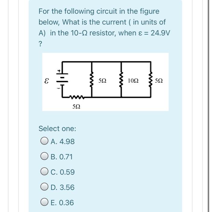 Solved For The Following Circuit In The Figure Below, What | Chegg.com