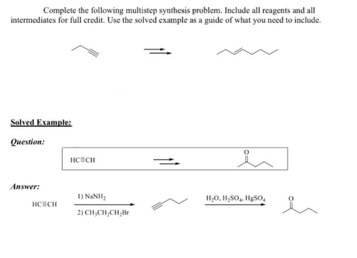 Solved Complete The Following Multistep Synthesis Problem. | Chegg.com