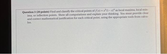 Solved Question 3 (20 points) Find and classify the critical | Chegg.com