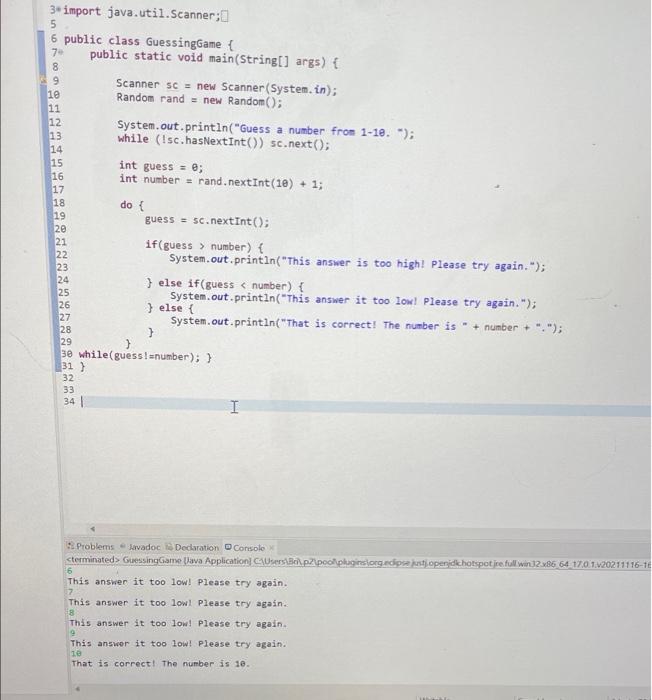 Solved I am creating a guessing game in Java. I want the | Chegg.com