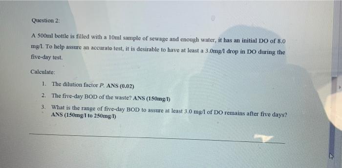 Solved A 500ml Bottle Is Filled With A 10ml Sample Of Sewage Chegg Com   Image