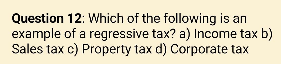 Solved Question 12: Which Of The Following Is An Example Of | Chegg.com