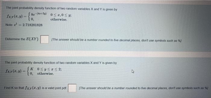 Solved The joint probability density function of two random | Chegg.com
