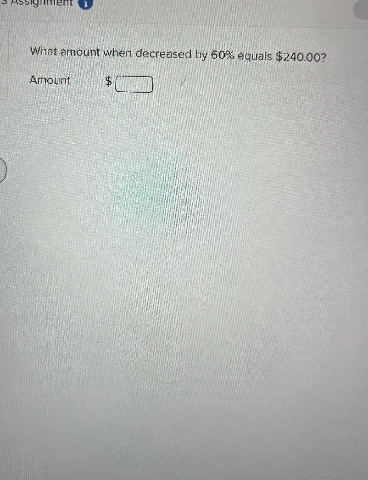 solved-what-amount-when-decreased-by-60-equals-chegg