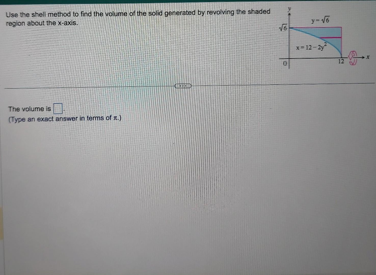 Solved Use the shell method to find the volume of the solid | Chegg.com