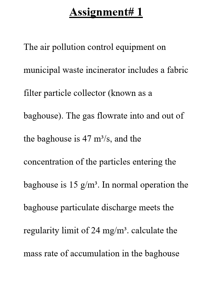 Solved Assignment# 1 The air pollution control equipment on | Chegg.com