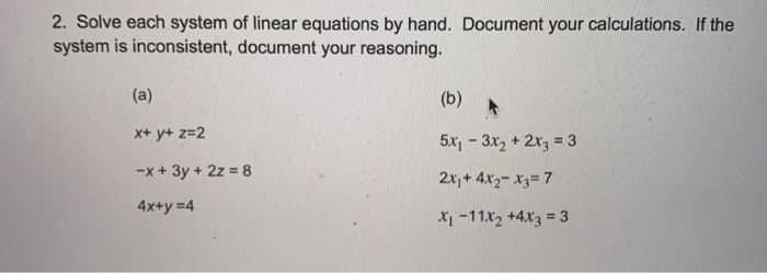 Solved 2. Solve each system of linear equations by hand. | Chegg.com