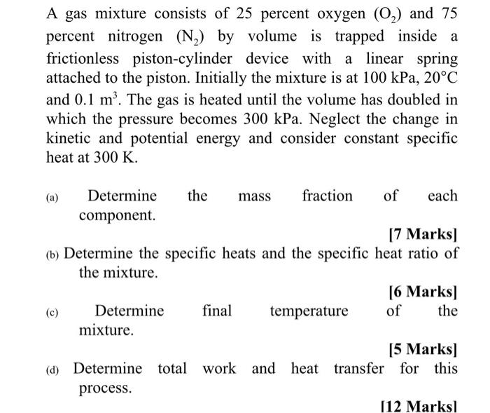 Solved A Gas Mixture Consists Of 25 Percent Oxygen