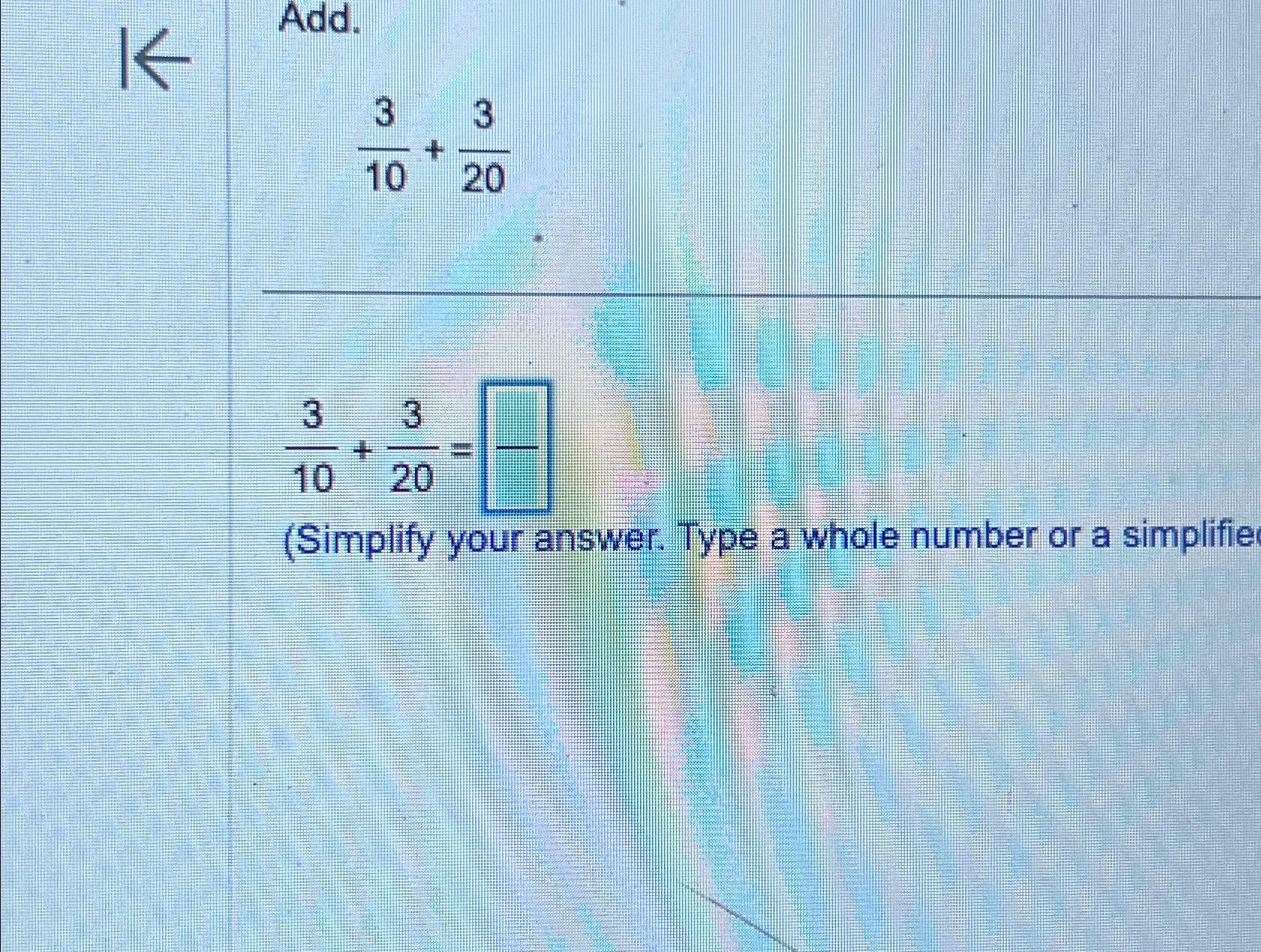 solved-add-310-320310-320-simplify-your-answer-type-a-chegg