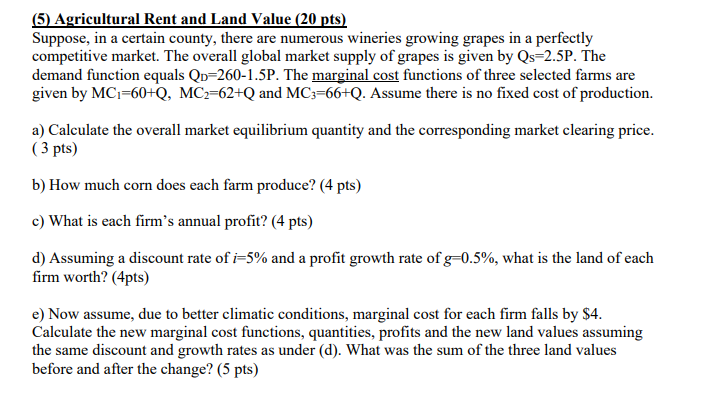 Solved (5) ﻿Agricultural Rent and Land Value (20 | Chegg.com