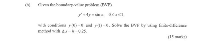 Solved (b) Given the boundary-valuc problcm (BVP) | Chegg.com