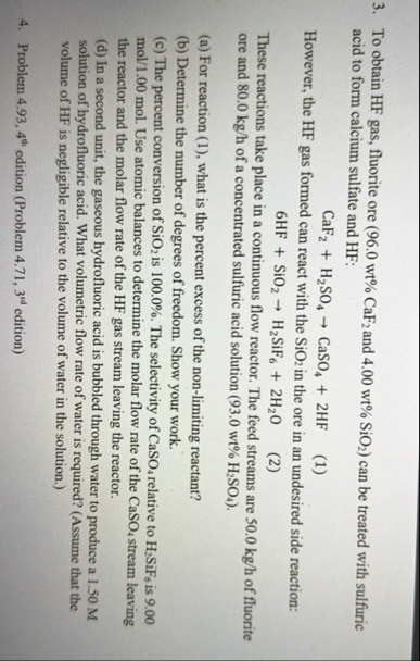 Solved To obtain HF gas, fluorite ore ( 96.0wt%CaF2 and | Chegg.com