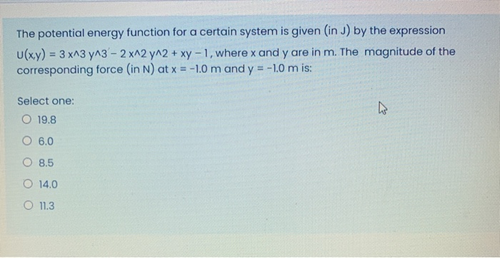 Solved The Potential Energy Function For A Certain System Chegg Com