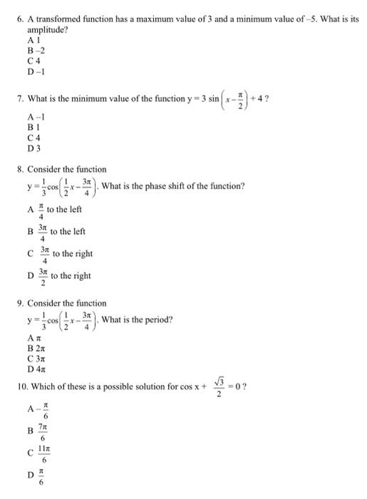 Solved 6. A Transformed Function Has A Maximum Value Of 3 