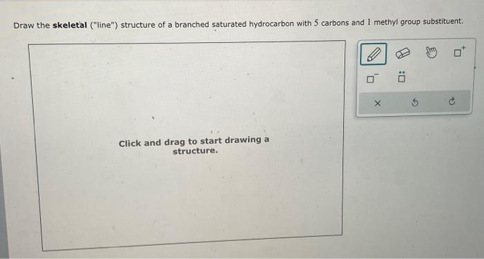 Solved Draw the skeletal (