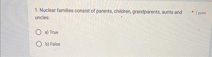 solved-1-nuclear-families-consist-of-parents-children-chegg