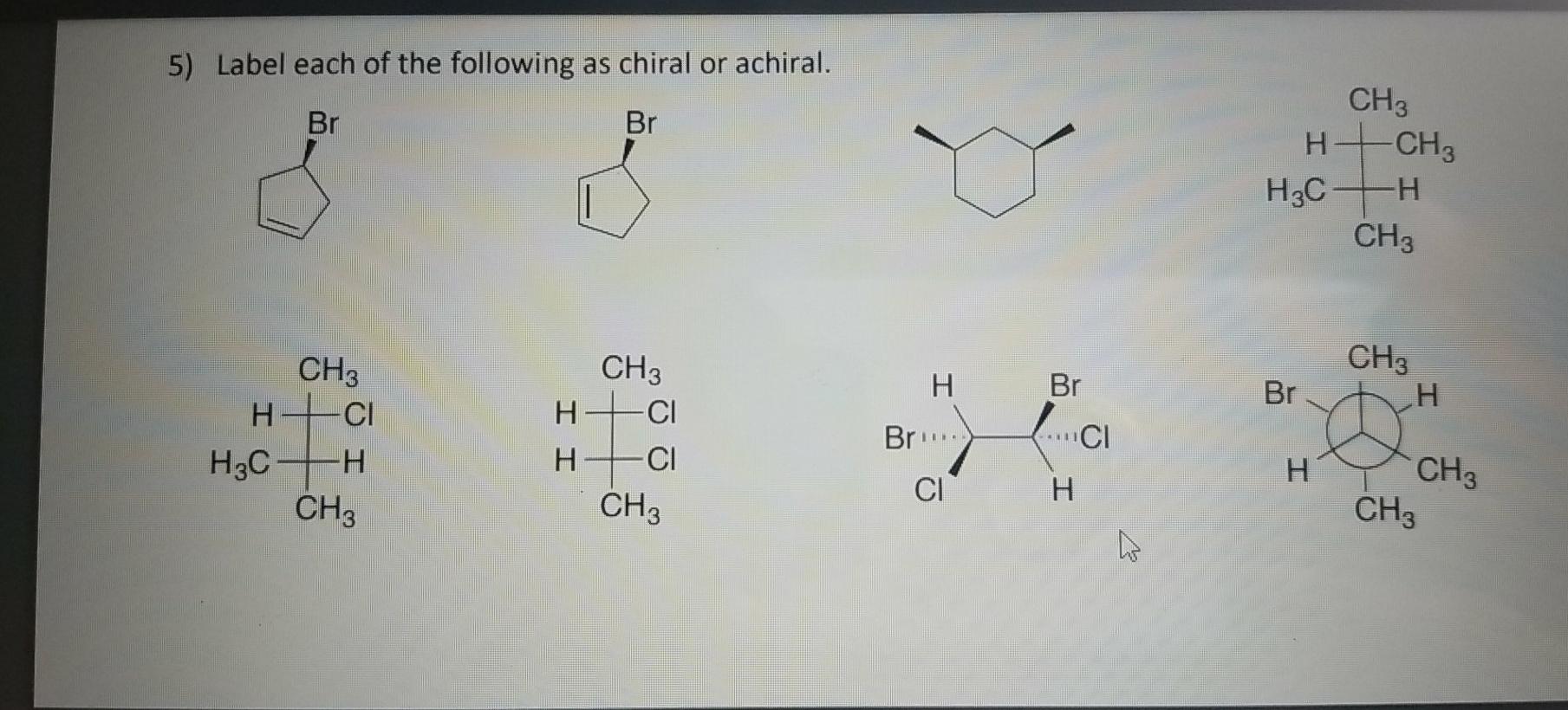 Solved Chemistry 2010 Fall 20 Stereochemistry Practice | Chegg.com