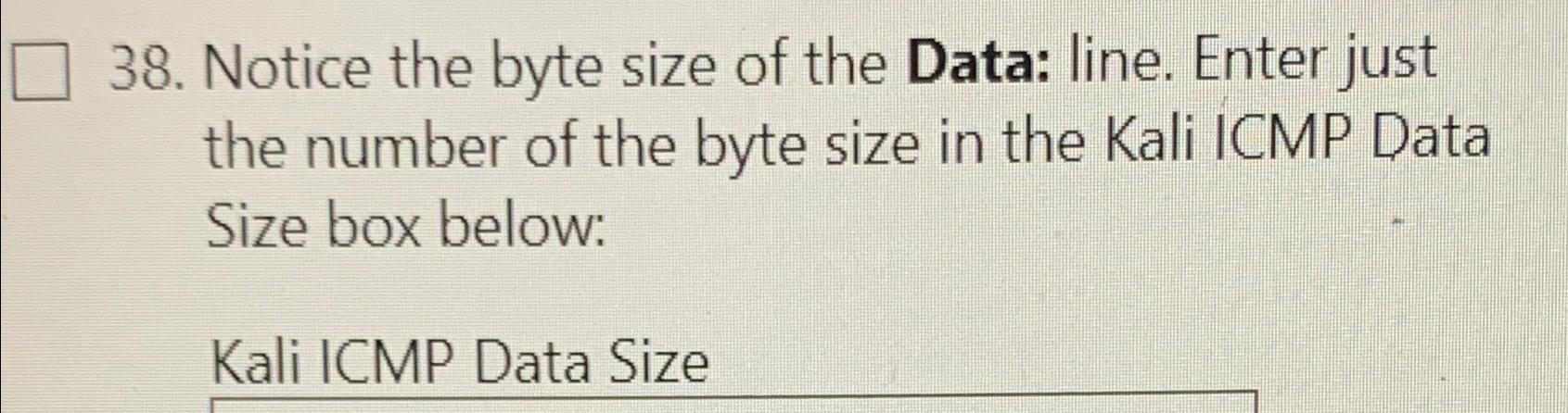 Solved Notice the byte size of the Data: line. Enter just | Chegg.com