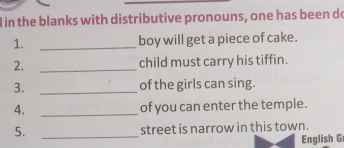 Solved In The Blanks With Distributive Pronouns One Has