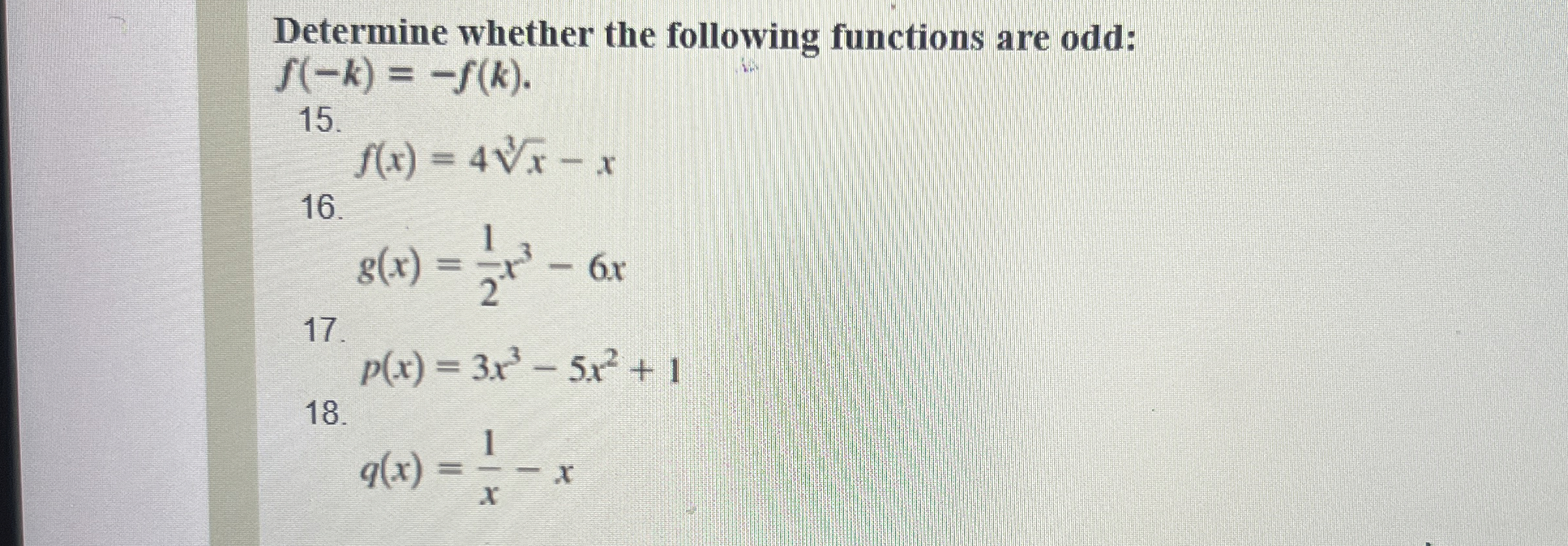 Solved Determine whether the following functions are | Chegg.com
