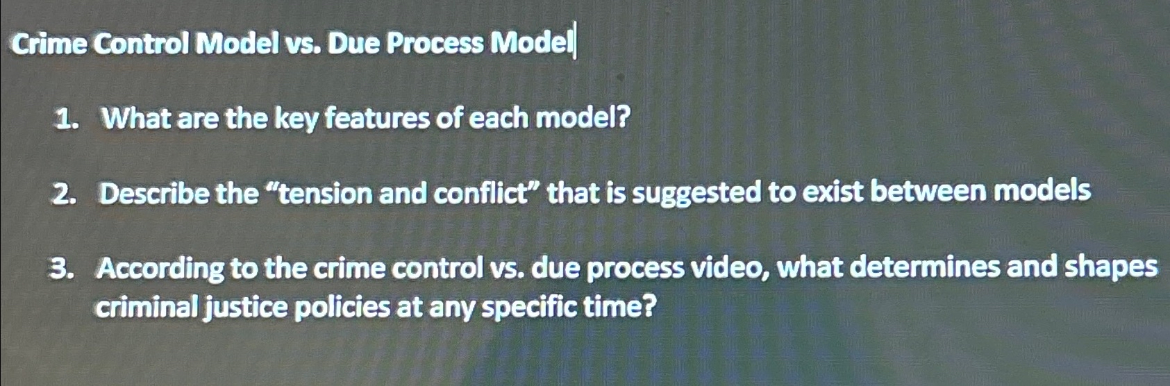 Crime Control Model vs. ﻿Due Process ModelWhat are | Chegg.com