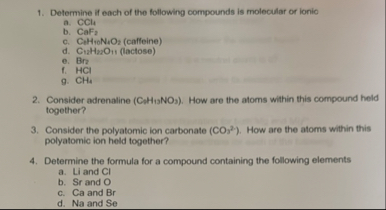 Solved Determine if each of the following compounds is | Chegg.com
