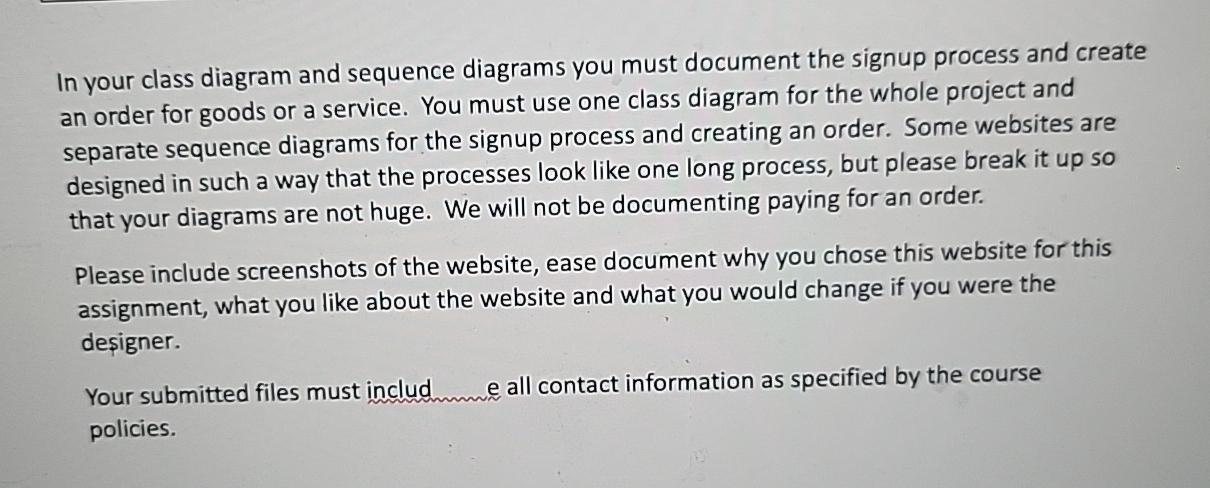 Solved In your class diagram and sequence diagrams you must | Chegg.com
